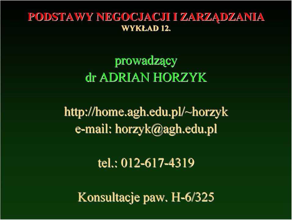 agh.edu.pl/~ /~horzyk e-mail: horzyk@agh agh.