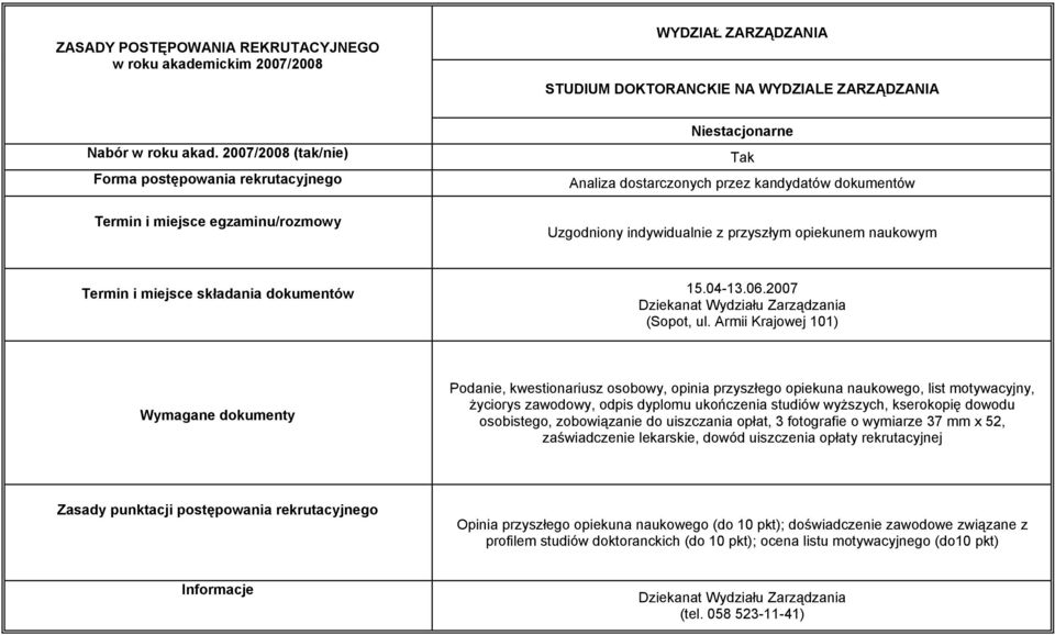 składania dokumentów 15.04-13.06.2007 Dziekanat Wydziału Zarządzania (Sopot, ul.