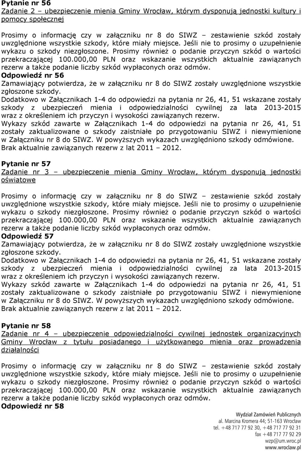 jednostki oświatowe Odpowiedź 57 Pytanie nr 58 Zadanie nr 4 ubezpieczenie odpowiedzialności cywilnej