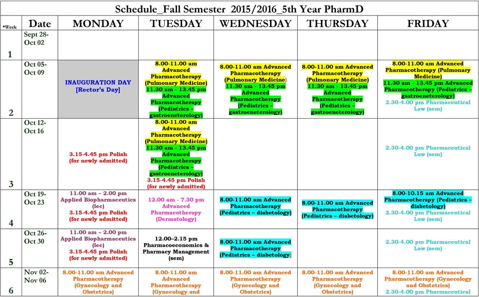 Nov 02- Nov 06 INAUGURATION DAY [Rector s Day] (lec) (lec) 12.00 am - 7.