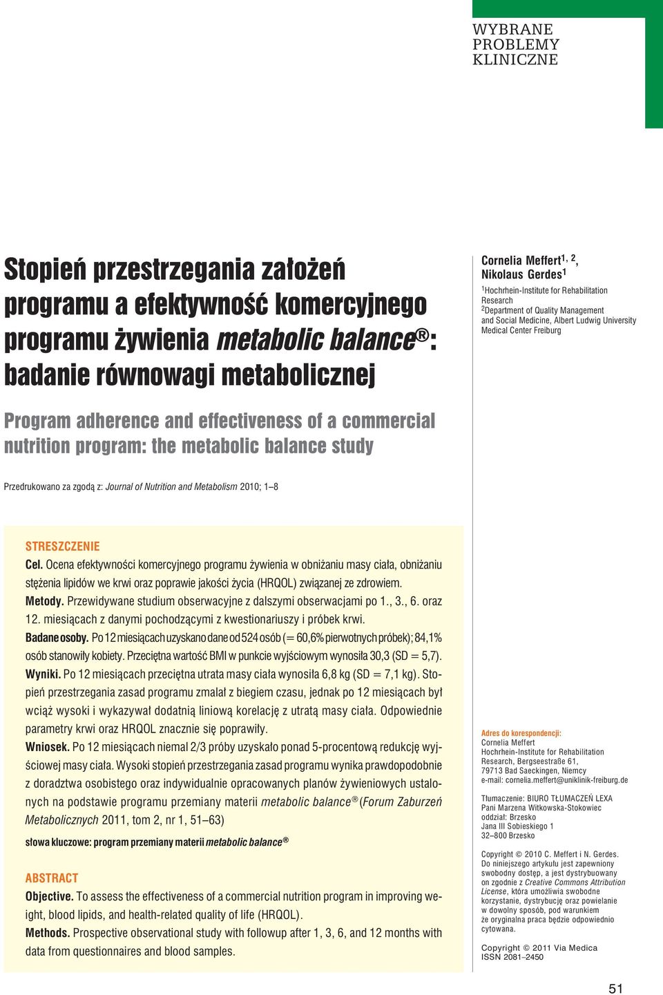 study Przedrukowano za zgodą z: Journal of Nutrition and Metabolism 2010; 1 8 STRESZCZENIE Cel.