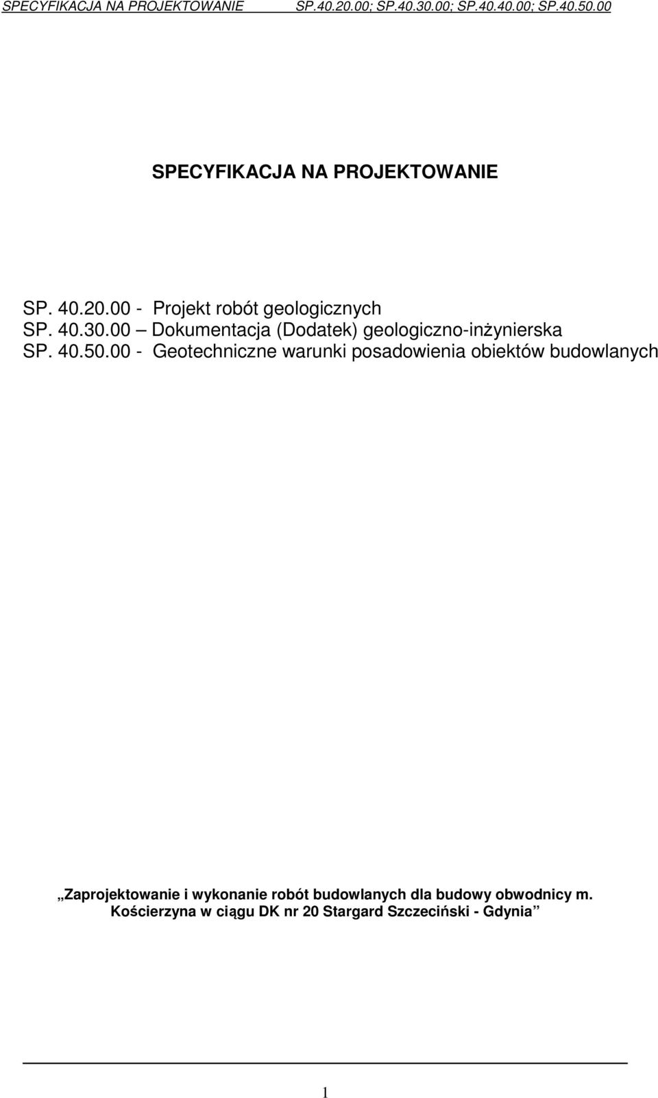 00 - Geotechniczne warunki posadowienia obiektów budowlanych