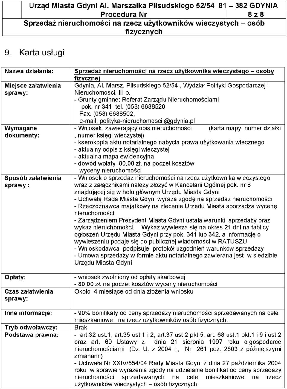 nieruchomości na rzecz użytkownika wieczystego osoby fizycznej Gdynia, Al. Marsz. Piłsudskiego 52/54, Wydział Polityki Gospodarczej i Nieruchomości, III p.