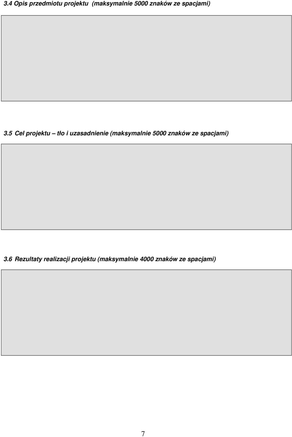 5 Cel projektu tło i uzasadnienie (maksymalnie 5000