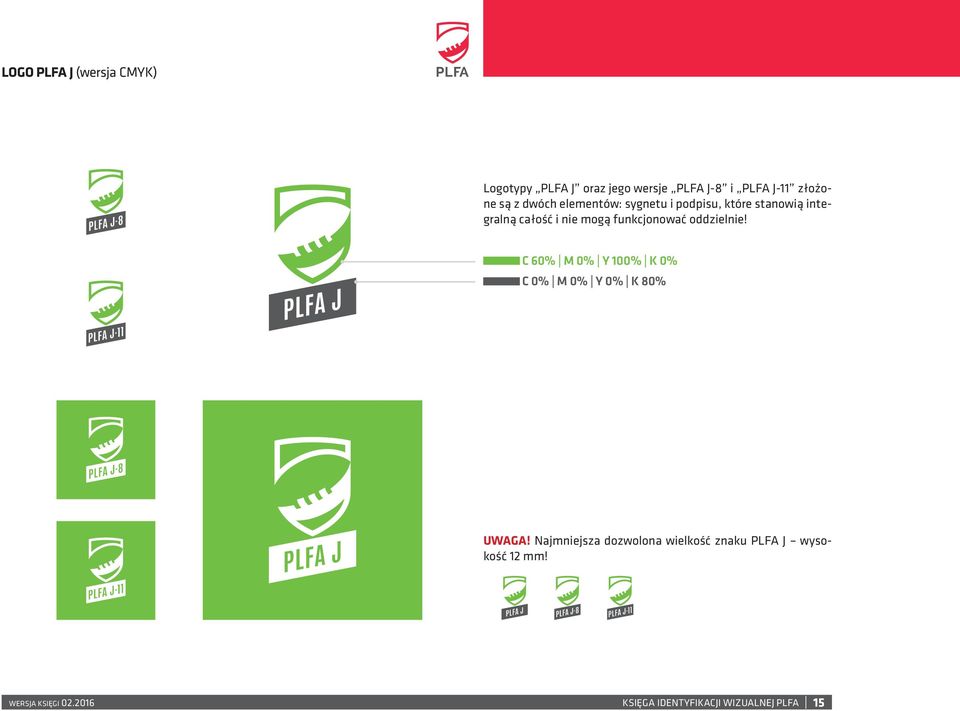 oddzielnie! C 60% M 0% Y 100% K 0% C 0% M 0% Y 0% K 80% UWAGA!