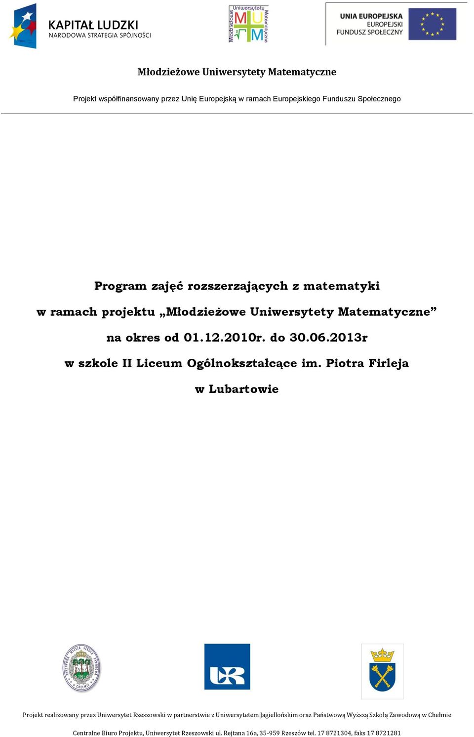 2013r w szkole II Liceum Ogólnokształcące im.