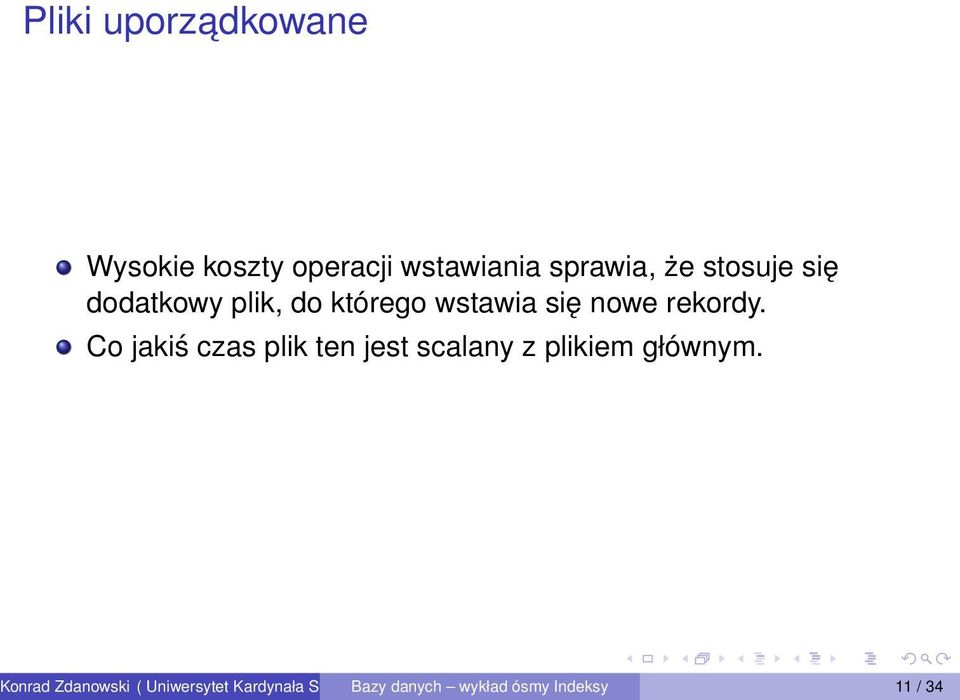 Co jakiś czas plik ten jest scalany z plikiem głównym.