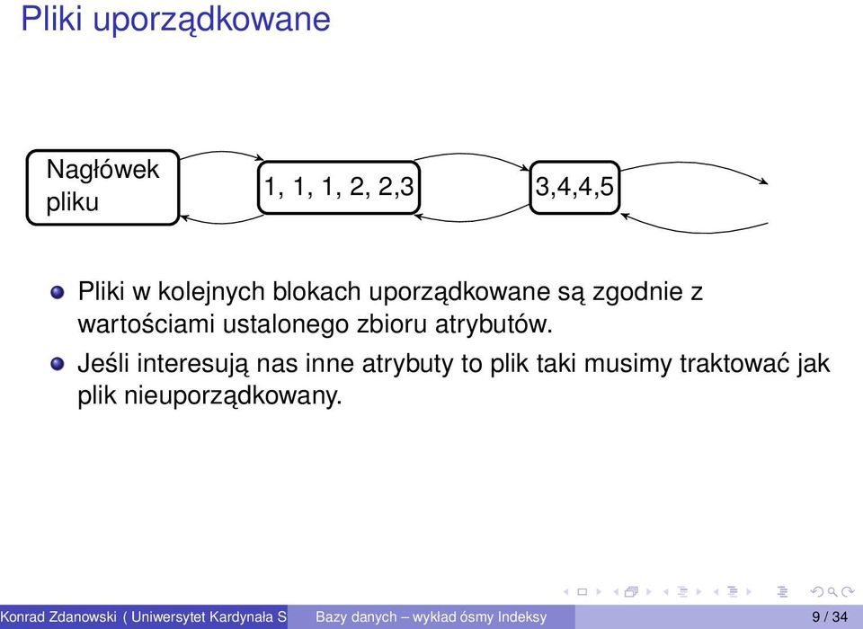 Jeśli interesuja nas inne atrybuty to plik taki musimy traktować jak plik