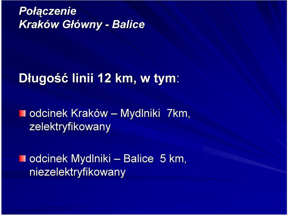 Kraków Mydlniki 7km, zelektryfikowany