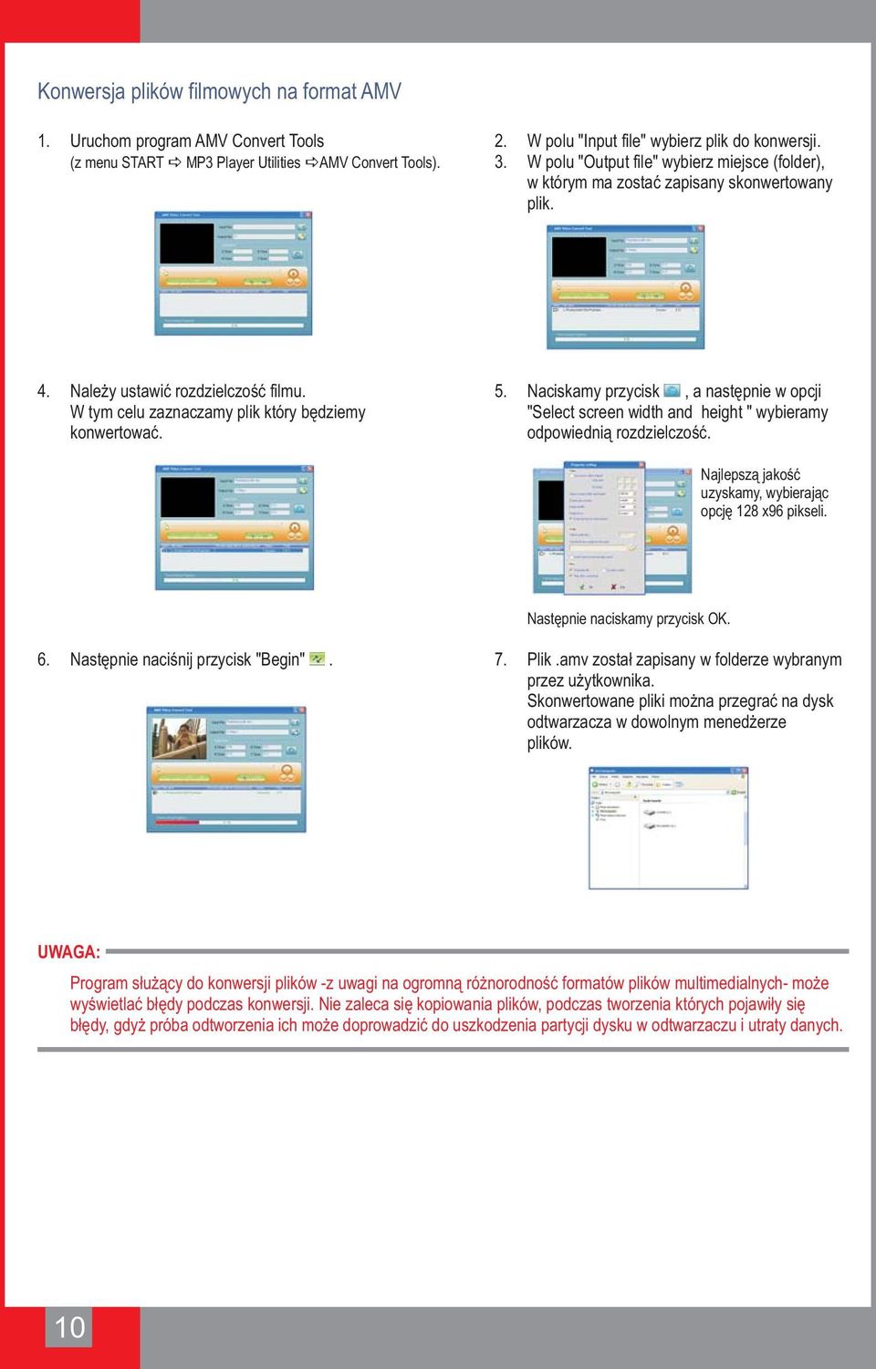 Naciskamy przycisk, a następnie w opcji W tym celu zaznaczamy plik który będziemy "Select screen width and height " wybieramy konwertować. odpowiednią rozdzielczość.