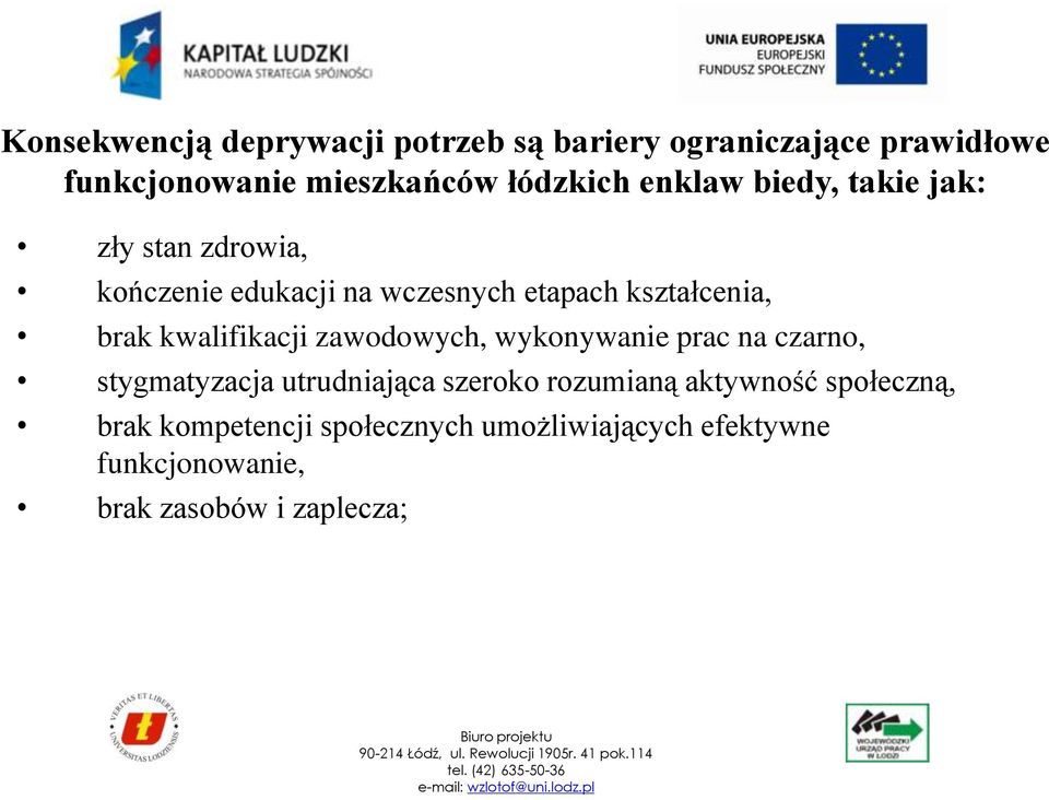 kwalifikacji zawodowych, wykonywanie prac na czarno, stygmatyzacja utrudniająca szeroko rozumianą