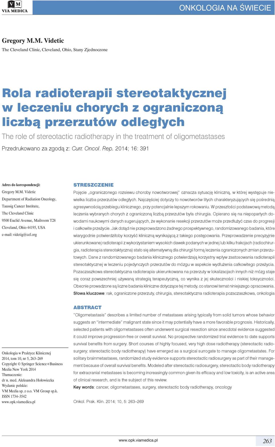 radiotherapy in the treatment of oligometastases Przedrukowano za zgodą z: Curr. Oncol. Rep. 2014; 16: 391 Adres do korespondencji: Gregory M.