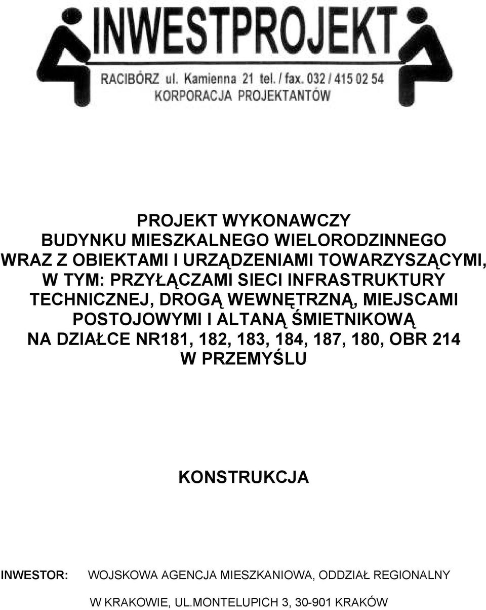 POSTOJOWYMI I ALTANĄ ŚMIETNIKOWĄ NA DZIAŁCE NR181, 182, 183, 184, 187, 180, OBR 214 W PRZEMYŚLU