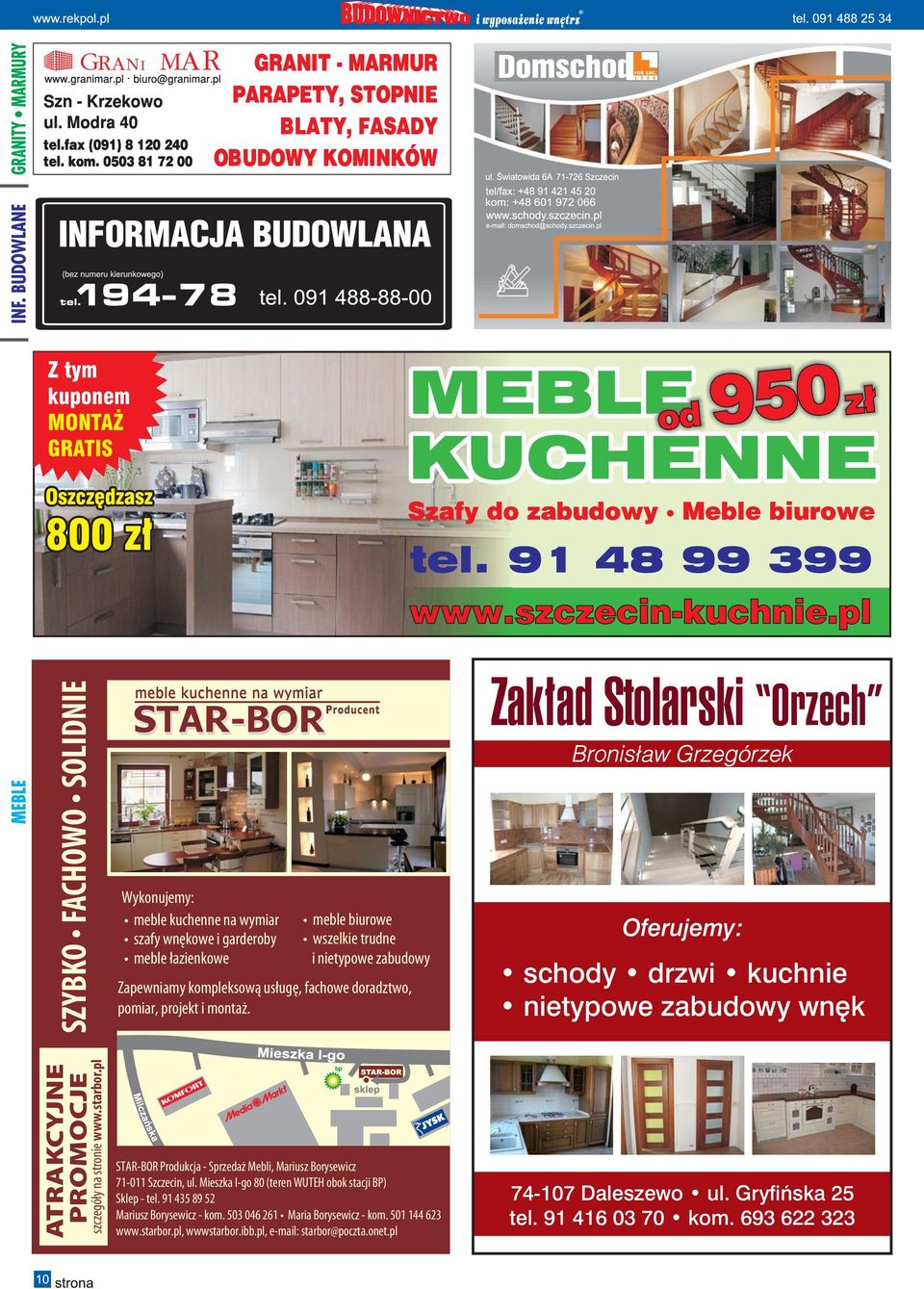 Zakład Stolarski Orzech schody drzwi kuchnie nietypowe zabudowy wnęk ATRAKCYJNE PROMOCJE szczegóły na stronie www.starbor.