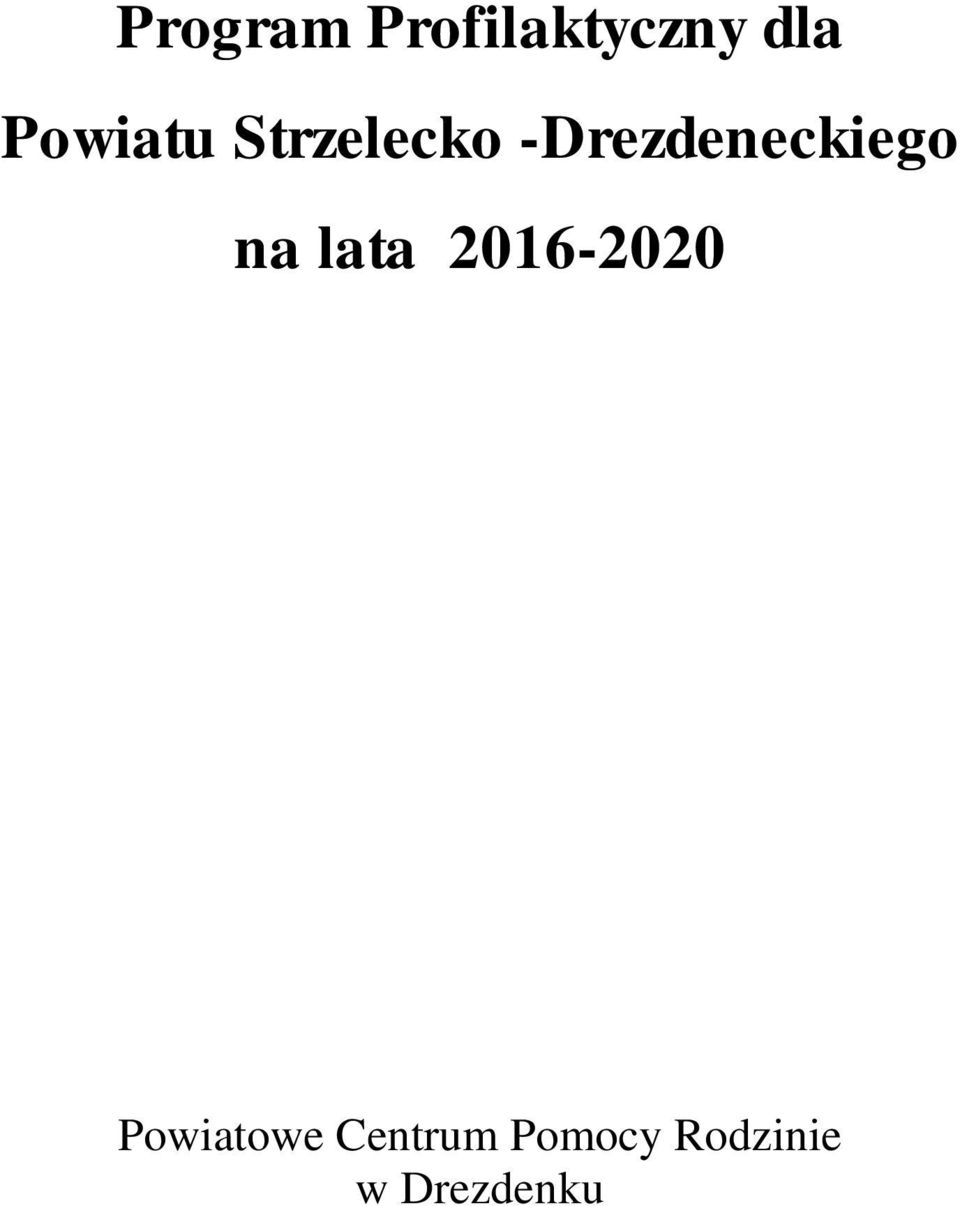 -Drezdeneckiego na lata