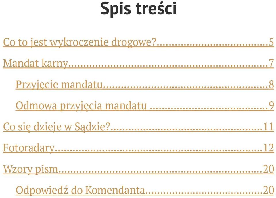 .. 8 Odmowa przyjęcia mandatu.