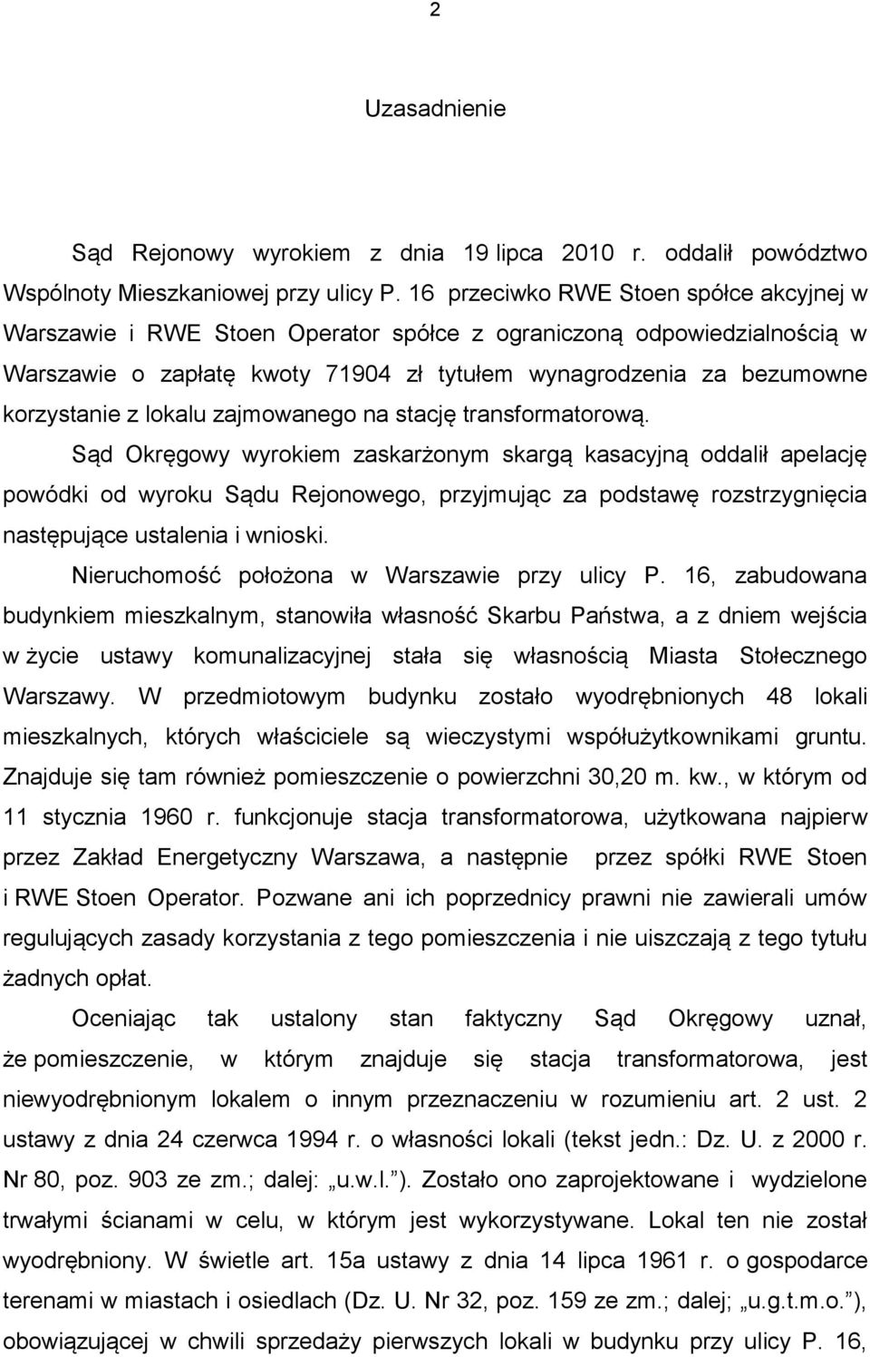 lokalu zajmowanego na stację transformatorową.