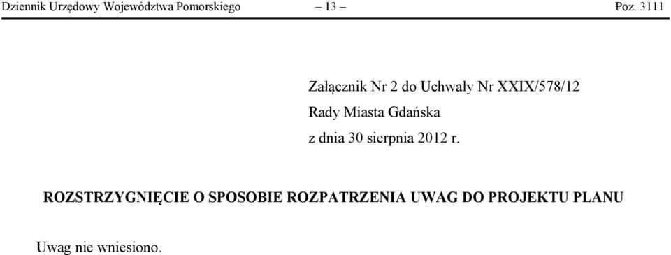 Miasta Gdańska z dnia 30 sierpnia 2012 r.
