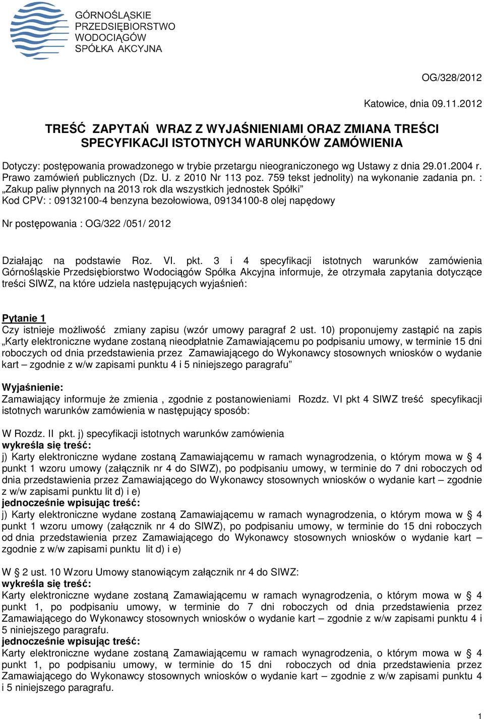 Prawo zamówień publicznych (Dz. U. z 2010 Nr 113 poz. 759 tekst jednolity) na wykonanie zadania pn.