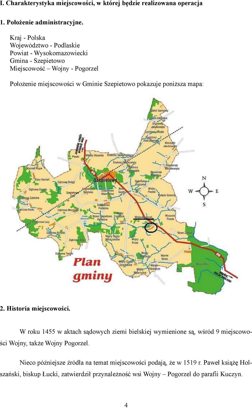 Szepietowo pokazuje poniższa mapa: 2. Historia miejscowości.