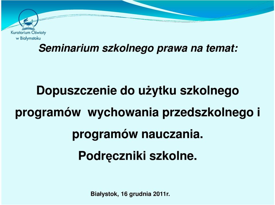 wychowania przedszkolnego i programów