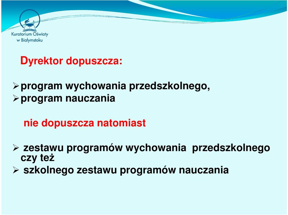 dopuszcza natomiast zestawu programów