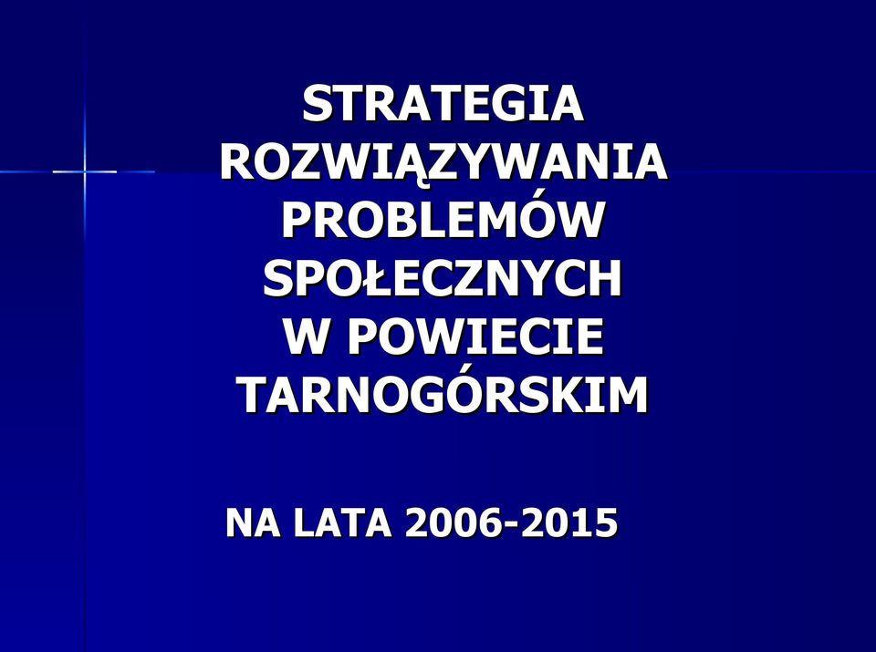 PROBLEMÓW SPOŁECZNYCH