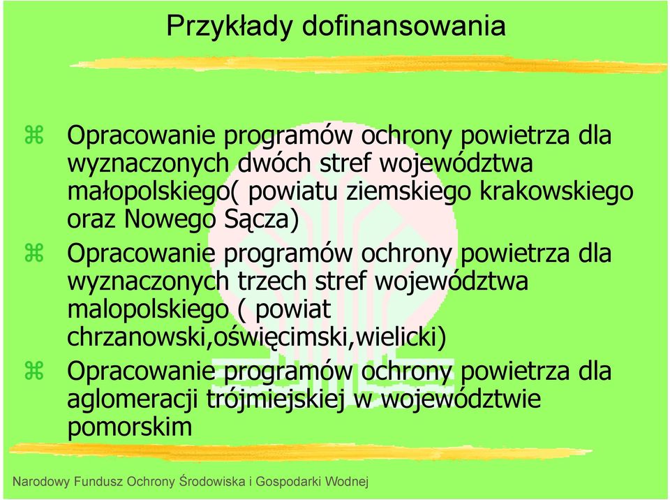 ochrony powietrza dla wyznaczonych trzech stref województwa malopolskiego ( powiat