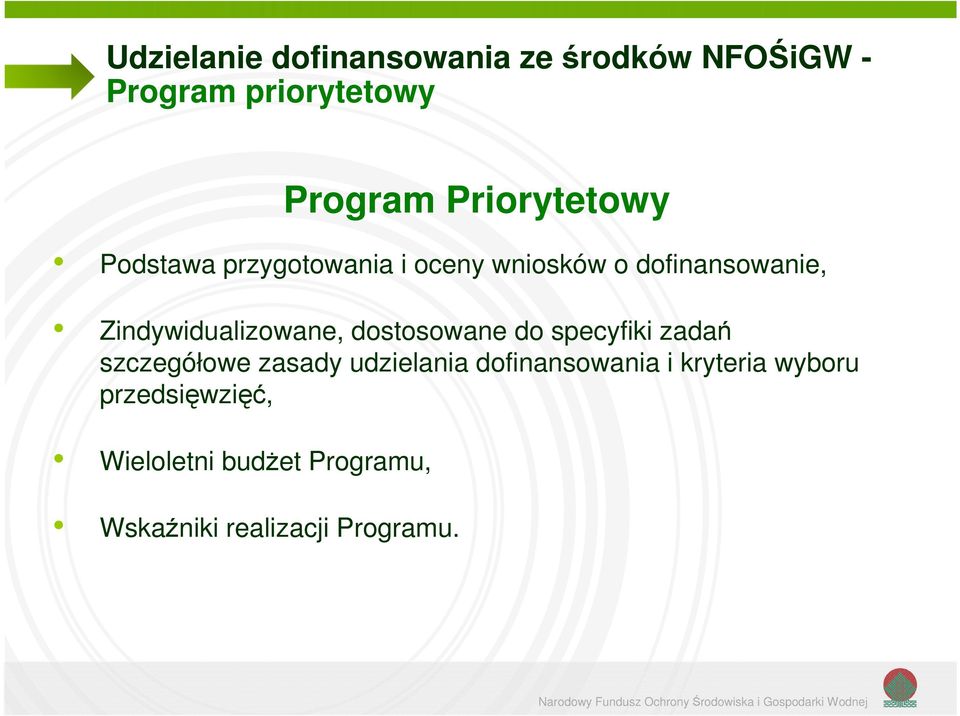 Zindywidualizwane, dstswane d specyfiki zadań szczegółwe zasady udzielania