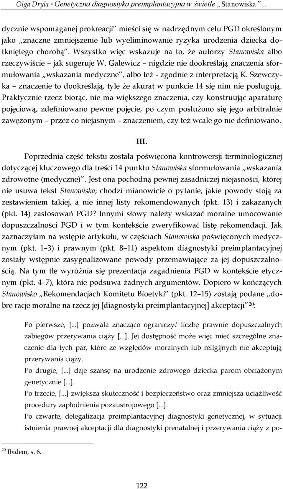 Szewczyka znaczenie to dookreślają, tyle że akurat w punkcie 14 się nim nie posługują.