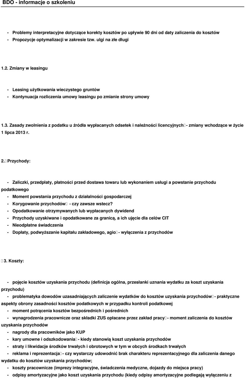 Zasady zwolnienia z podatku u źródła wypłacanych odsetek i należności licencyjnych - zmiany wchodzące w życie 1 lipca 20