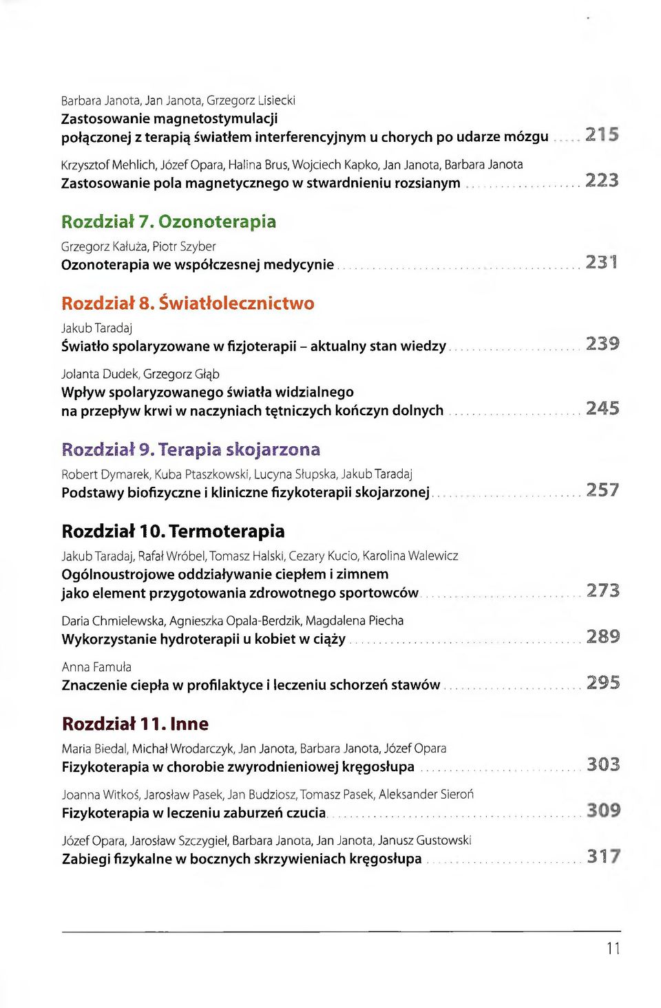 Ozonoterapia Grzegorz Kałuża, Piotr Szyber Ozonoterapia we współczesnej medycynie 23 1 Rozdział 8.