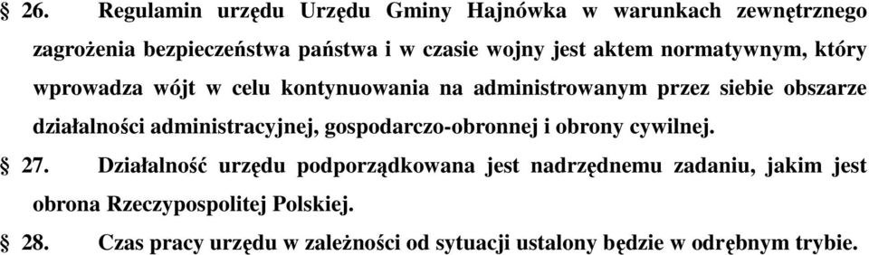 administracyjnej, gospodarczo-obronnej i obrony cywilnej. 27.