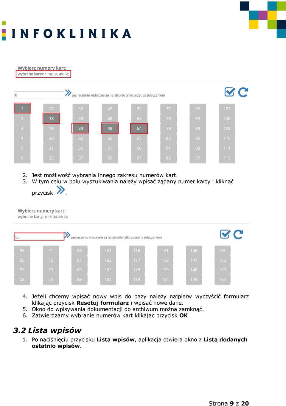 Jeżeli chcemy wpisać nowy wpis do bazy należy najpierw wyczyścić formularz klikając przycisk Resetuj formularz i wpisać nowe dane.