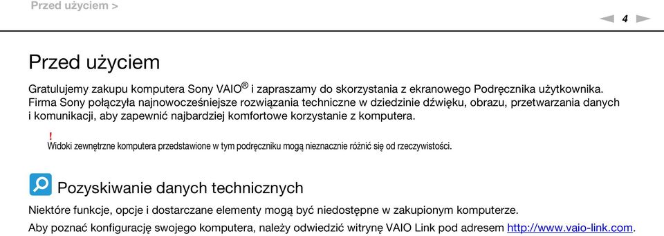 korzystanie z komputera.! Widoki zewnętrzne komputera przedstawione w tym podręczniku mogą nieznacznie różnić się od rzeczywistości.