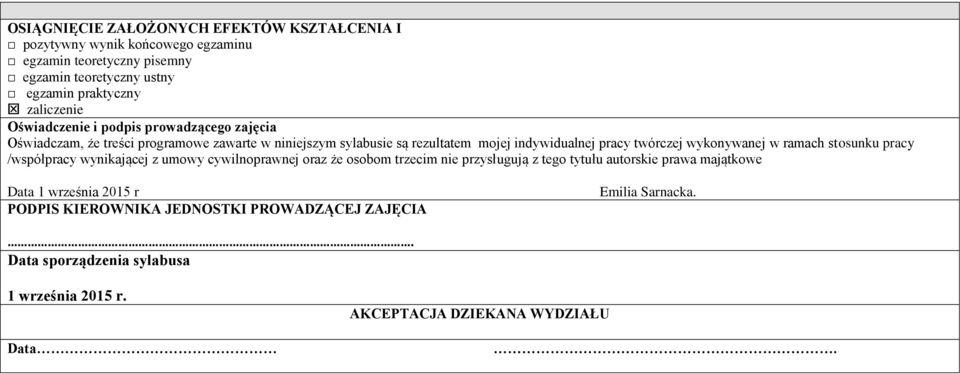 twórczej wykonywanej w ramach stosunku pracy /współpracy wynikającej z umowy cywilnoprawnej oraz że osobom trzecim nie przysługują z tego tytułu autorskie prawa