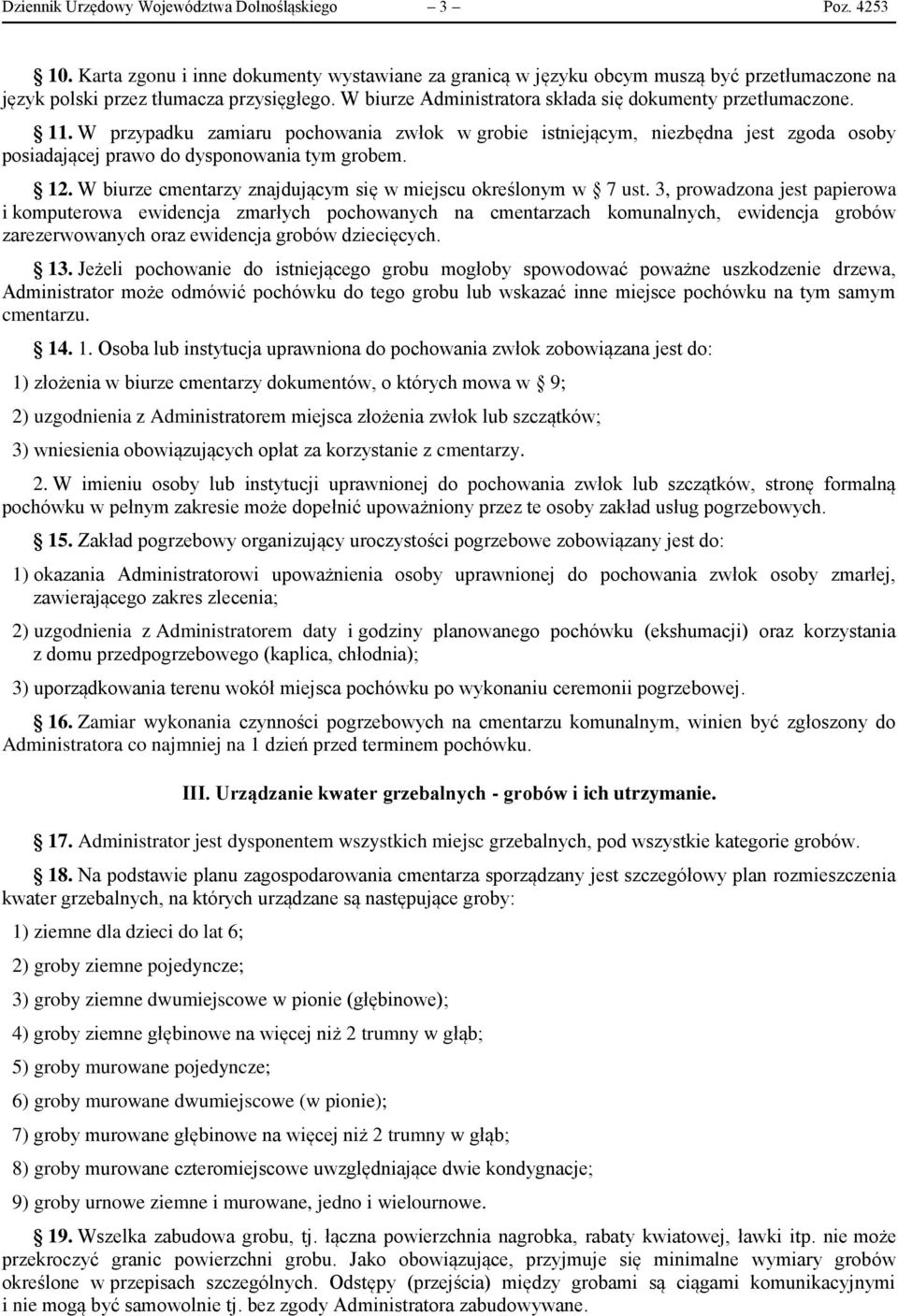 12. W biurze cmentarzy znajdującym się w miejscu określonym w 7 ust.