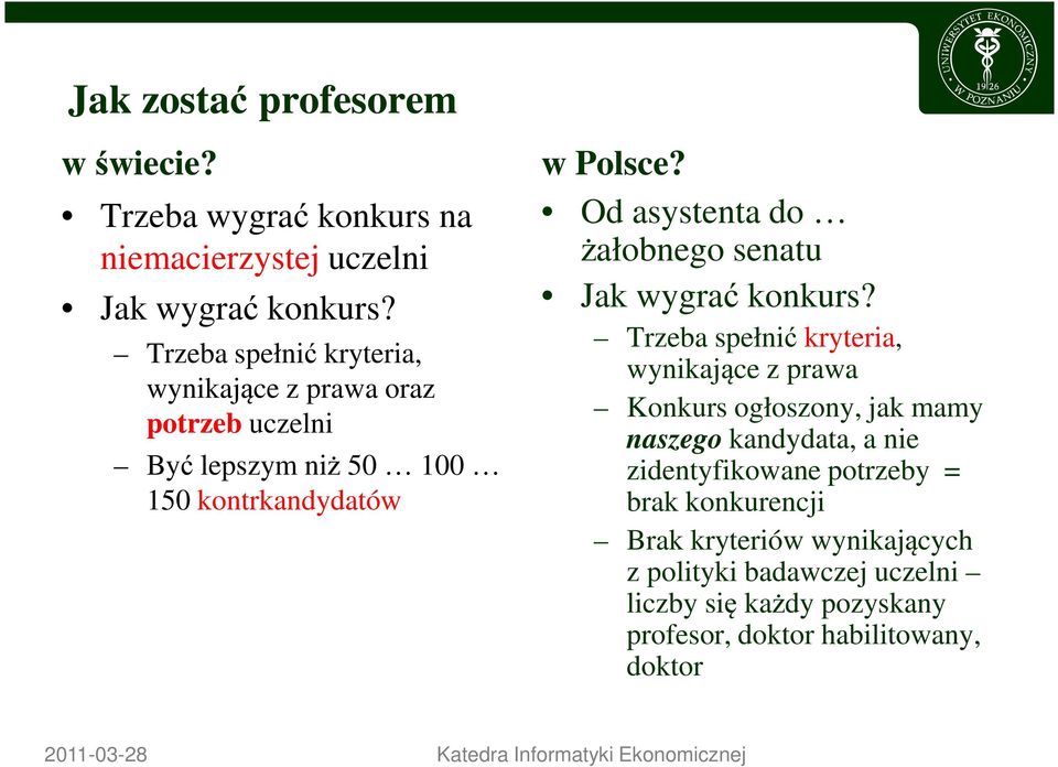 Od asystenta do żałobnego senatu Jak wygrać konkurs?