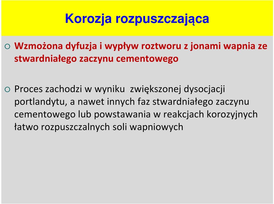 dysocjacji portlandytu, a nawet innych faz stwardniałego zaczynu