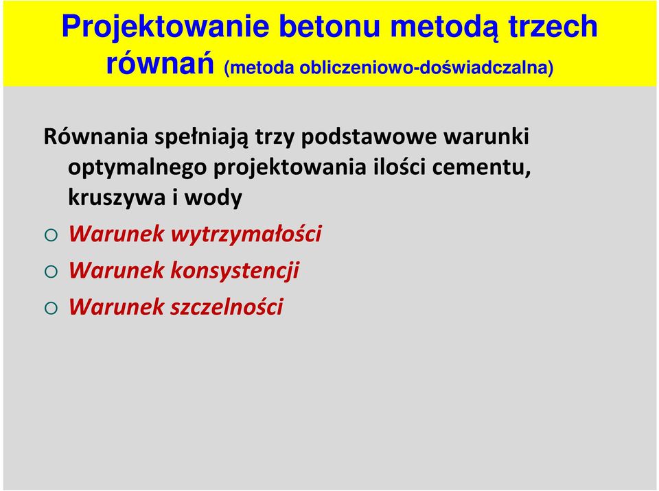 podstawowe warunki optymalnego projektowania ilości cementu,