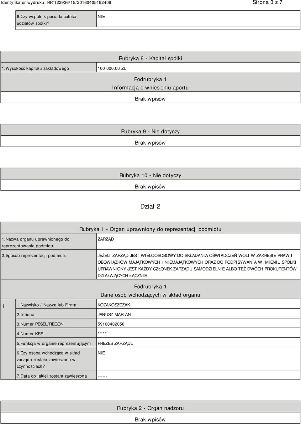 1.Nazwa organu uprawnionego do reprezentowania podmiotu 2.