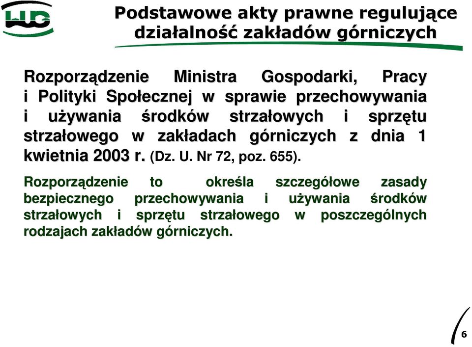 (Dz. U. Nr 72, poz. 655).