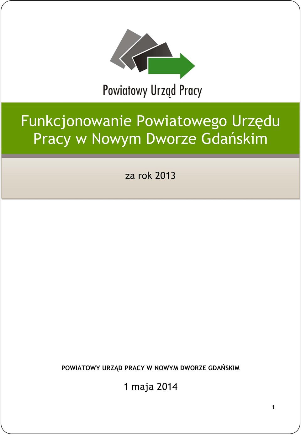 rok 2013 POWIATOWY URZĄD PRACY W