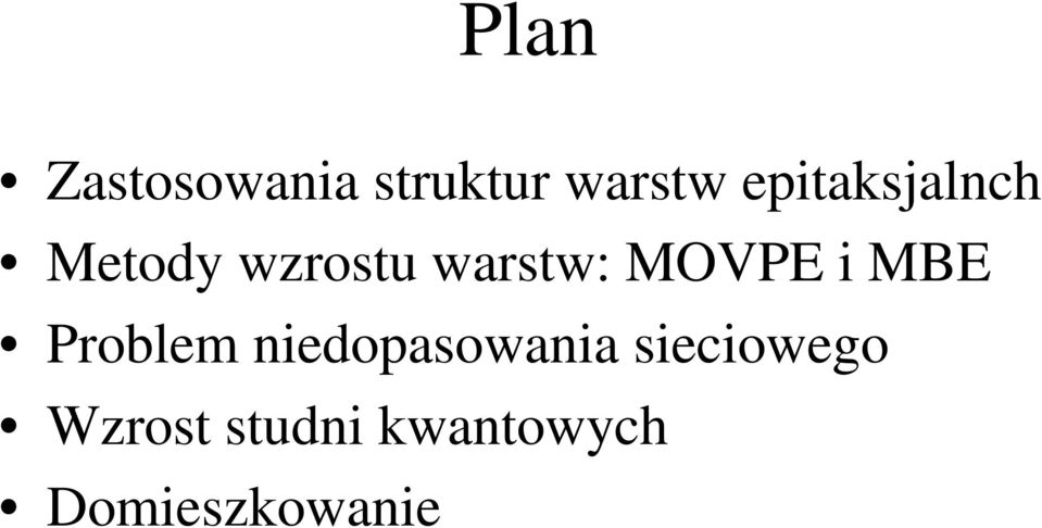 MOVPE i MBE Problem niedopasowania