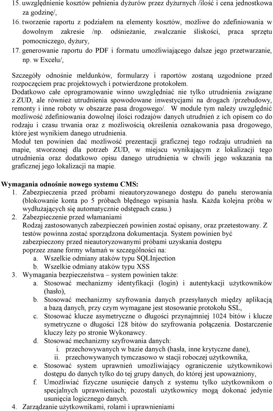 generowanie raportu do PDF i formatu umożliwiającego dalsze jego przetwarzanie, np.