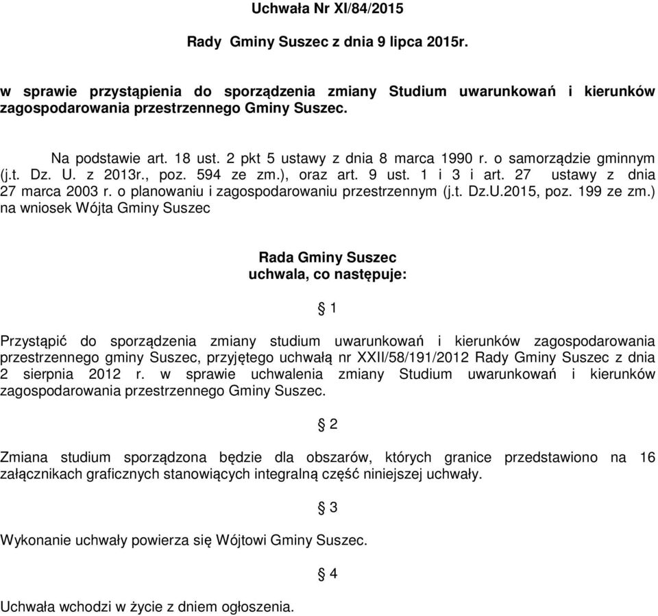 o planowaniu i zagospodarowaniu przestrzennym (j.t. Dz.U.2015, poz. 199 ze zm.