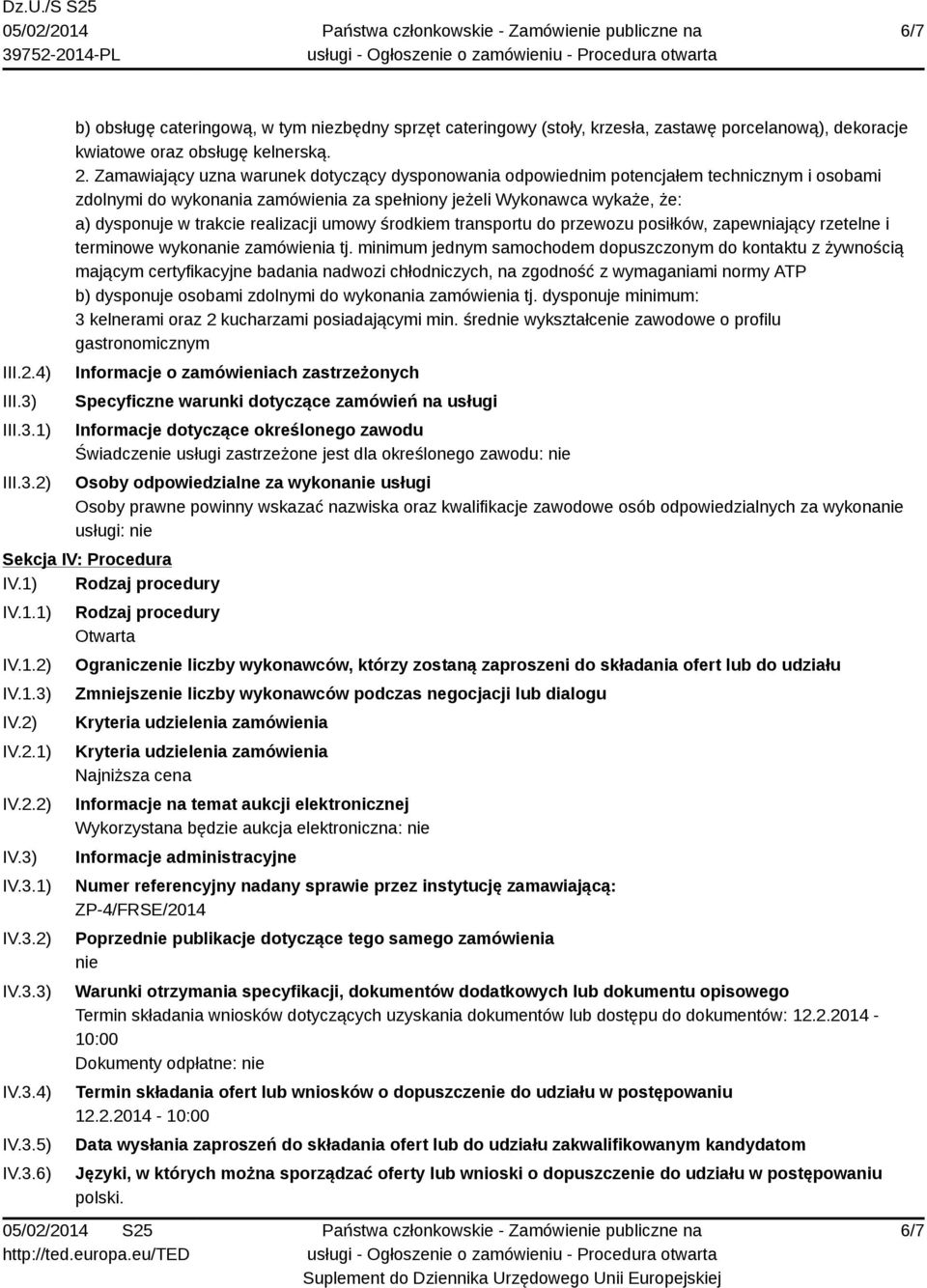 realizacji umowy środkiem transportu do przewozu posiłków, zapewniający rzetelne i terminowe wykonanie zamówienia tj.