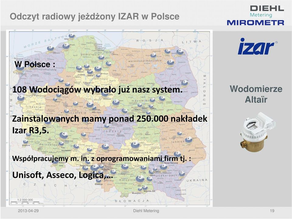 000 nakładek Konstancin Jeziorna Leszno Izar R3,5. Bogatynia Kąty Wrocławskie Współpracujemy m. in. Turawa z oprogramowaniami firm tj.