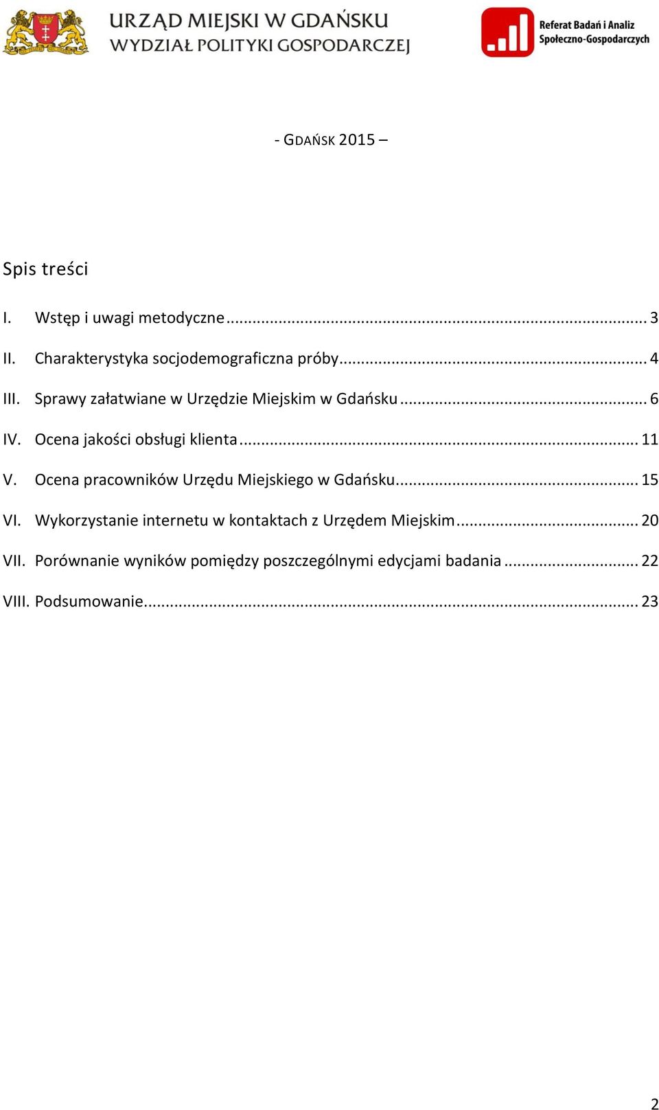 Ocena pracowników Urzędu Miejskiego w Gdańsku... 15 VI.