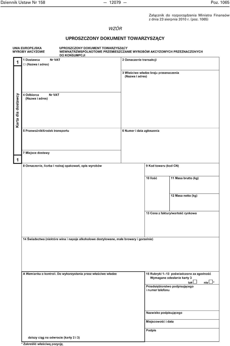 TOWARZYSZĄCY Załącznik do rozporządzenia